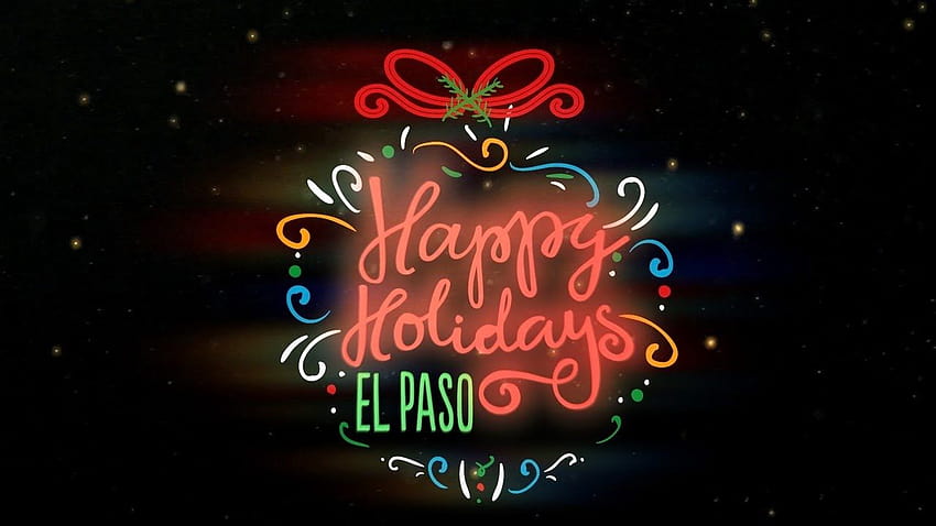 El Paso Has A Lot To Be MERRY ABOUT ...youtube HD wallpaper