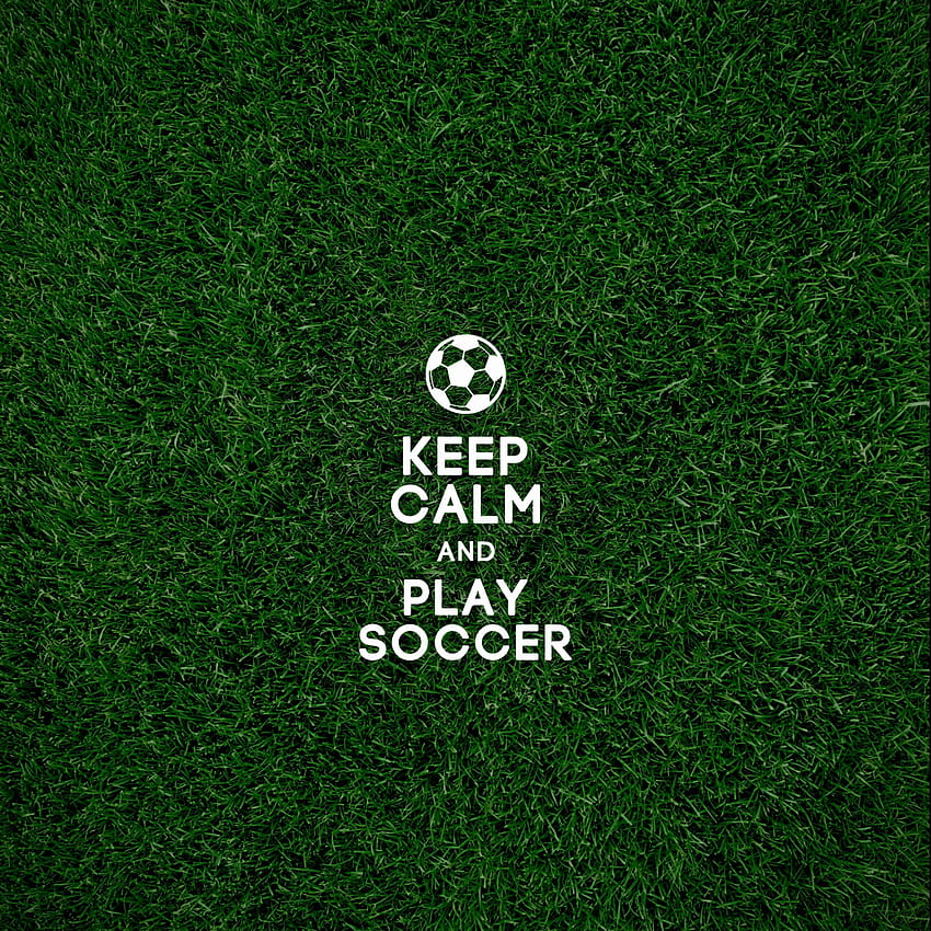 Keep Calm Lovely Keep Calm and Play Soccer soccer Football HD 전화 배경 화면