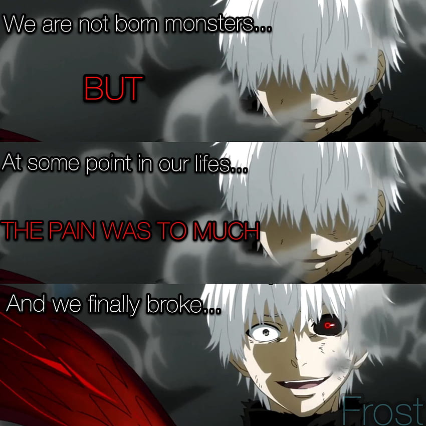 Tokyo Ghoul is beyond relatable..., sad anime tokyo ghoul HD phone ...