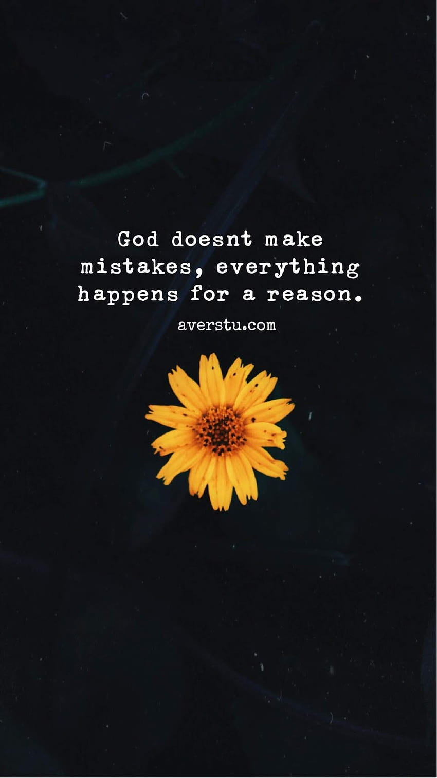 Things Happen For A Reason Quotes Tumblr, everything happens for a reason HD phone wallpaper