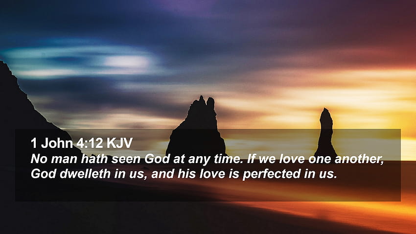 1 John 4:12 KJV HD wallpaper | Pxfuel