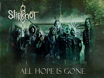 All hope is gone slipknot