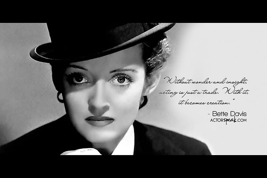 : Bette Davis quote on acting with HD wallpaper