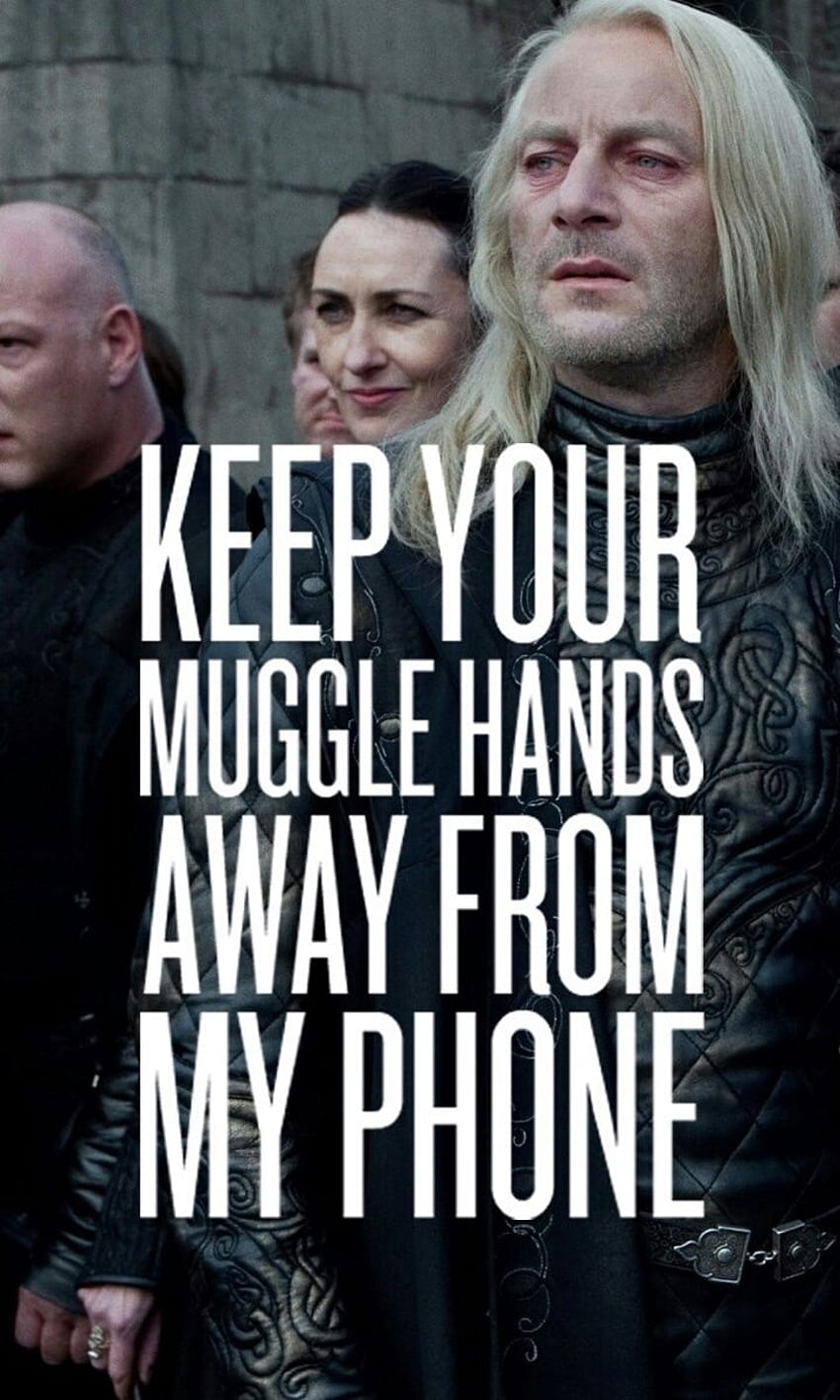 Keep your muggle hands away from my phone ♥, get away from my phone HD phone wallpaper