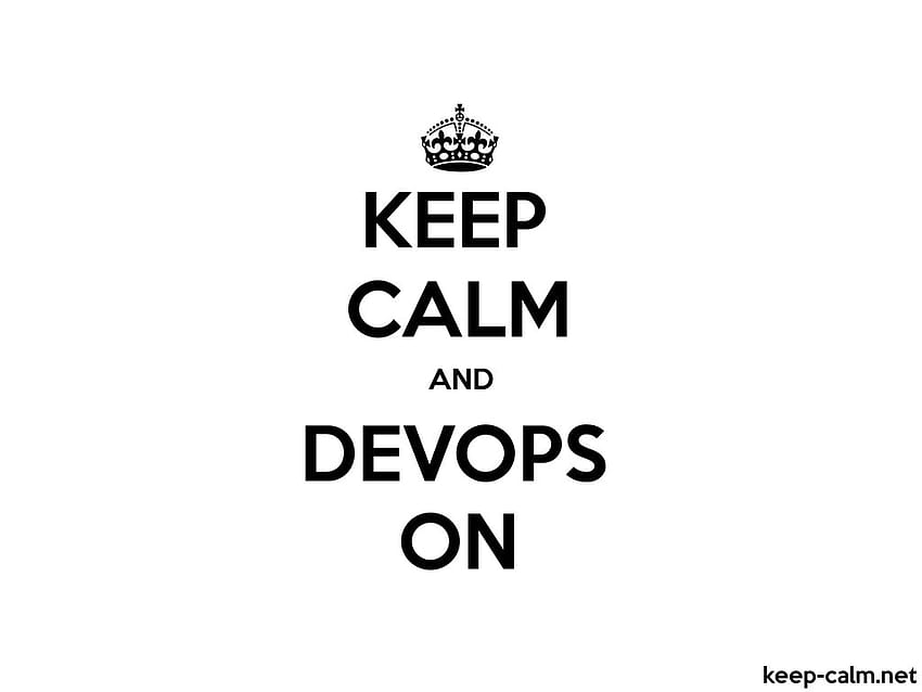 KEEP CALM AND DEVOPS ON HD wallpaper
