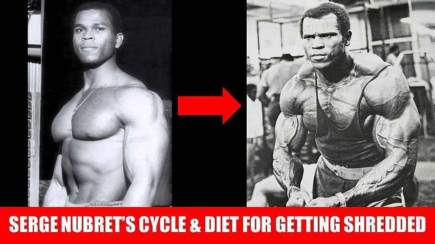 SERGE NUBRETS COMPETITION CYCLE AND DIET FOR GETTING RIPPED TO SHREDS ...