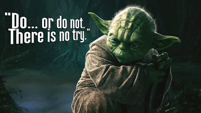 Movies Star Wars Yoda Quote Jedi Typography Dagobah HD wallpaper