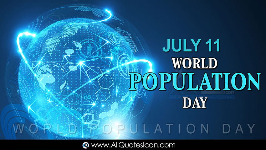 2020 World Population Day Greetings National Awareness Day Quotes in English Best Population Day Whatsapp Top English Quotes, population day 2021 HD wallpaper