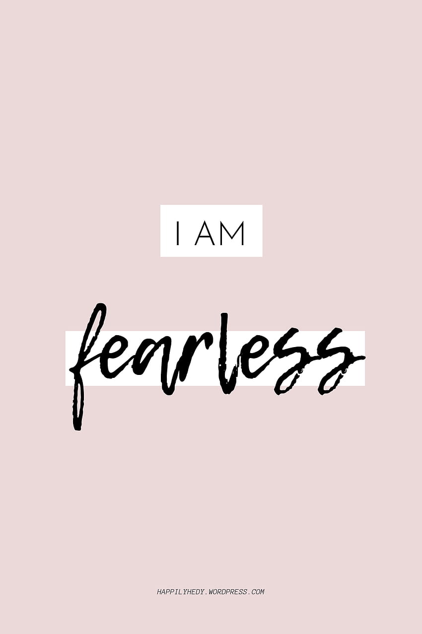Be Fearless Phone Wallpapers iPhone Wallpaper Be Fearless - Etsy