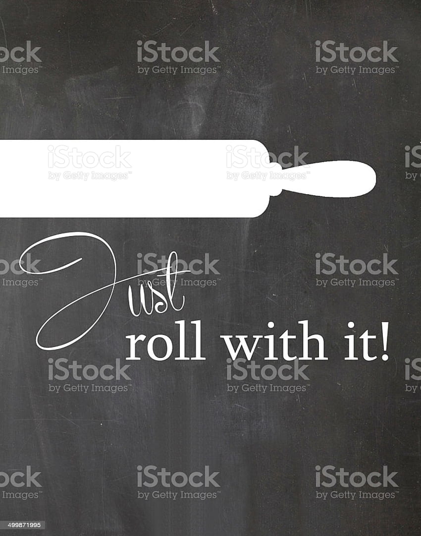 Rolling Pin Just Roll With It Kitchen Chalkboard Quote Stock HD phone wallpaper