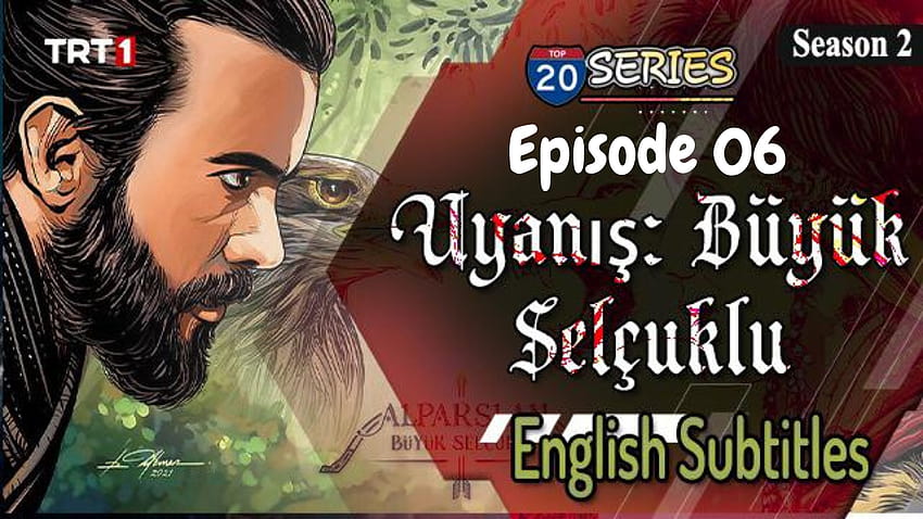 Alparslan Buyuk Selcuklu Episode 6 English Subtitles HD wallpaper