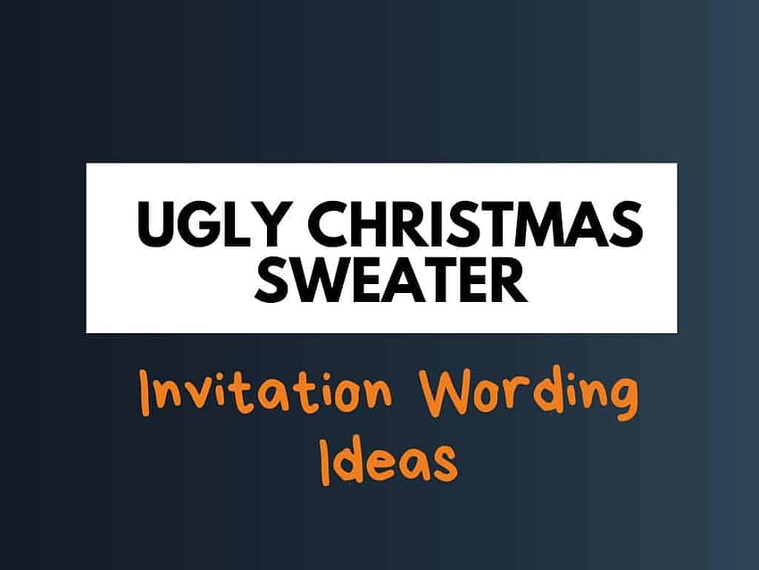 43 Best Ugly Christmas Sweater Party Invitation Wording Ideas HD wallpaper