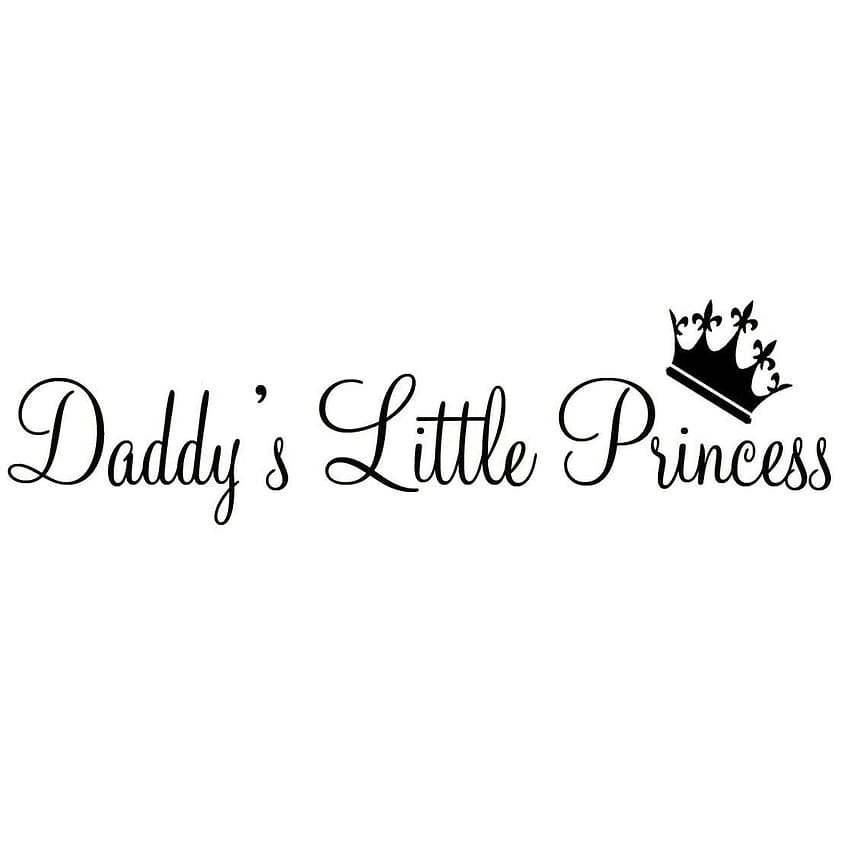 VWAQ Daddy's Little Princess Nursery Wall Decals Cute Baby Quote, daddys  little princess HD phone wallpaper | Pxfuel