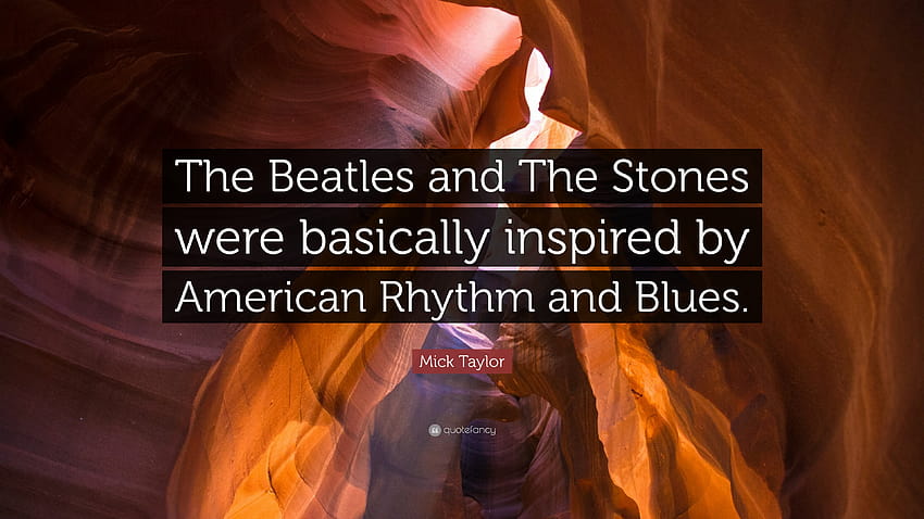 Mick Taylor kutipan: “The Beatles dan The Stones pada dasarnya adalah ritme dan blues Wallpaper HD