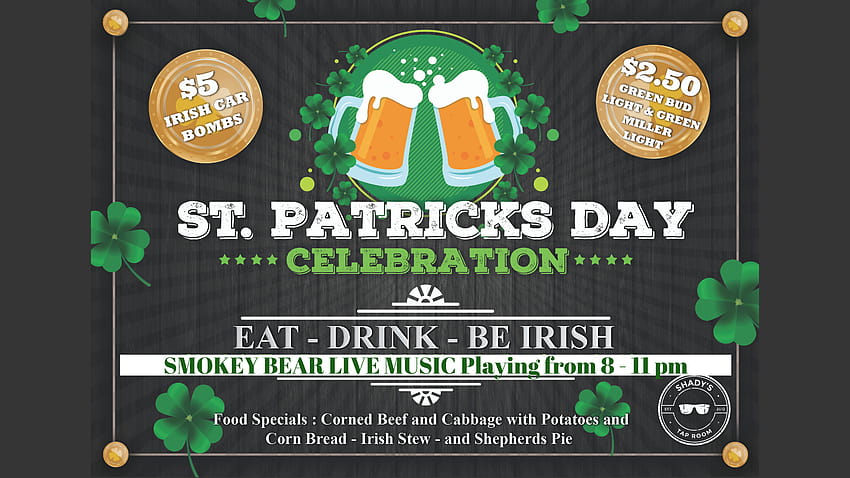St. Patrick's Day Party at Shady's March 17 2022 Featuring Smokey Bear Live Music! HD wallpaper
