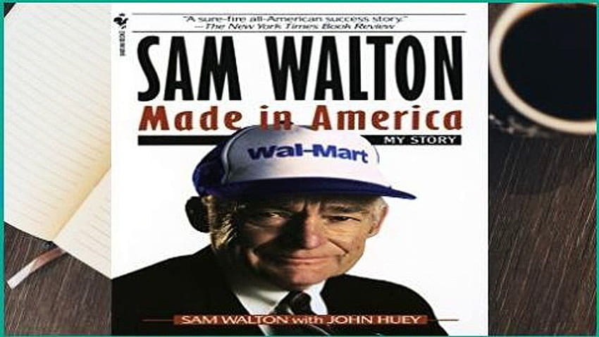 Най-добра електронна книга Сам Уолтън: Произведено в Америка, моята история, всякакъв формат HD тапет