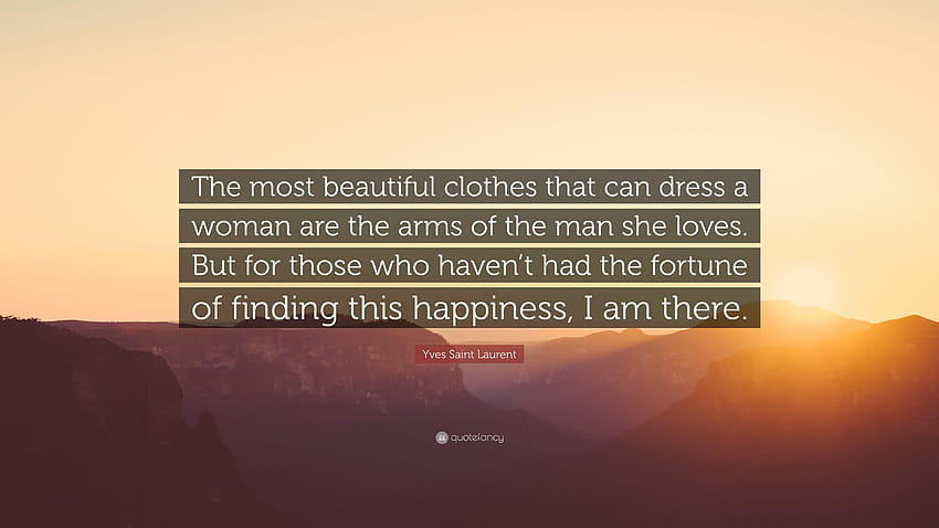 Yves Saint Laurent Quotes HD wallpaper | Pxfuel