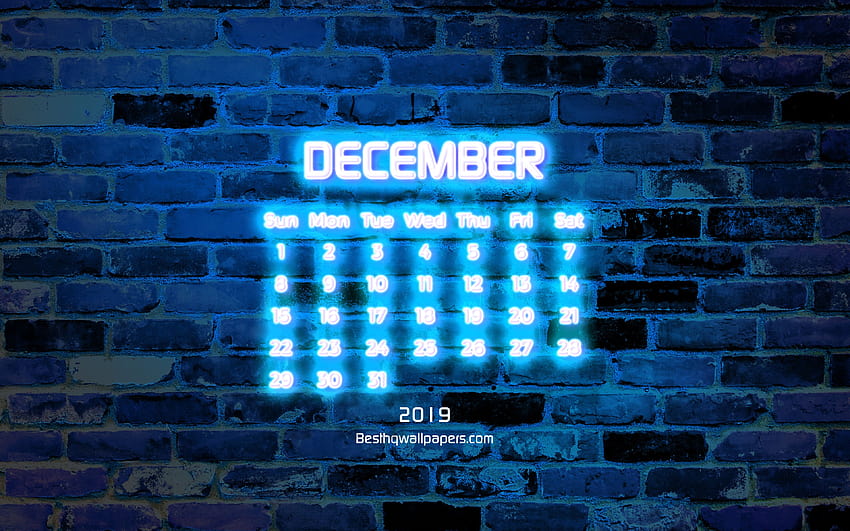 Calendario de diciembre de 2019, pared de ladrillo azul, calendario de 2019, texto de neón, diciembre de 2019, arte abstracto, Calendario de diciembre de 2019, ilustraciones, calendarios de 2019 con una resolución de 3840x2400. Calendario de neón de alta calidad. fondo de pantalla
