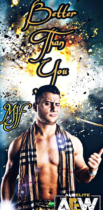 MJF aew and you know it better than you HD phone wallpaper  Peakpx