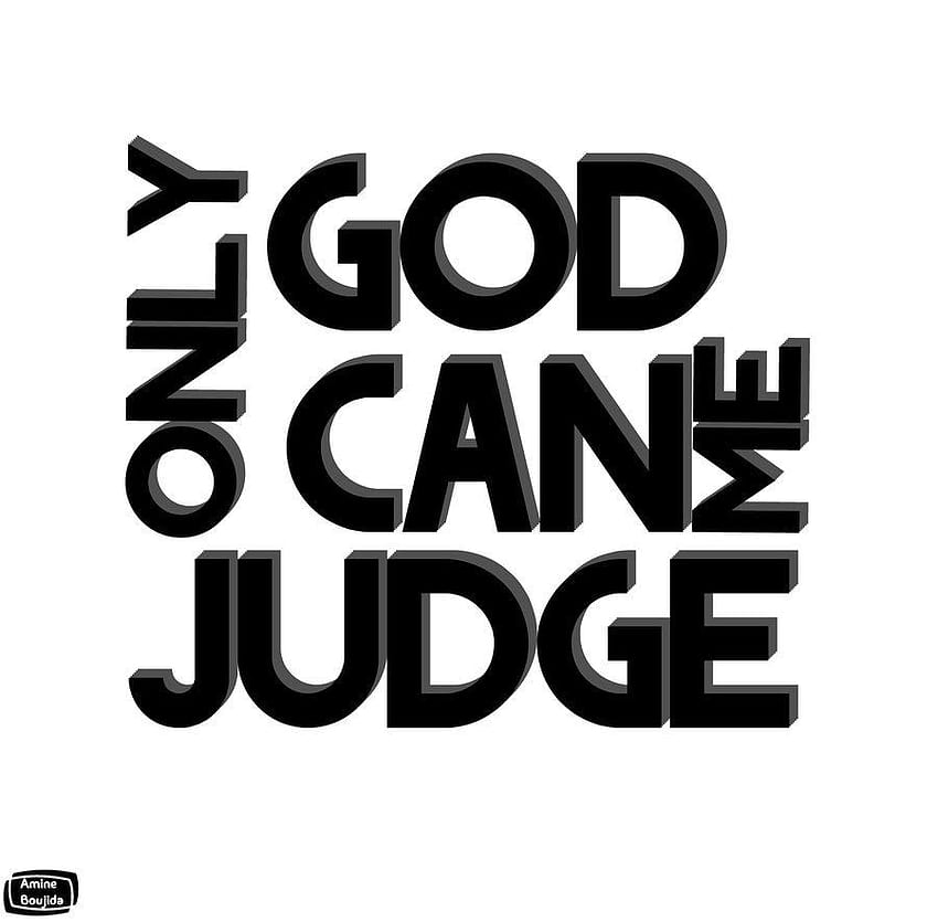 Only God Can Judge Me От Aminebjd На DeviantArt Backgrounds, tupac only God can Judge Me HD тапет