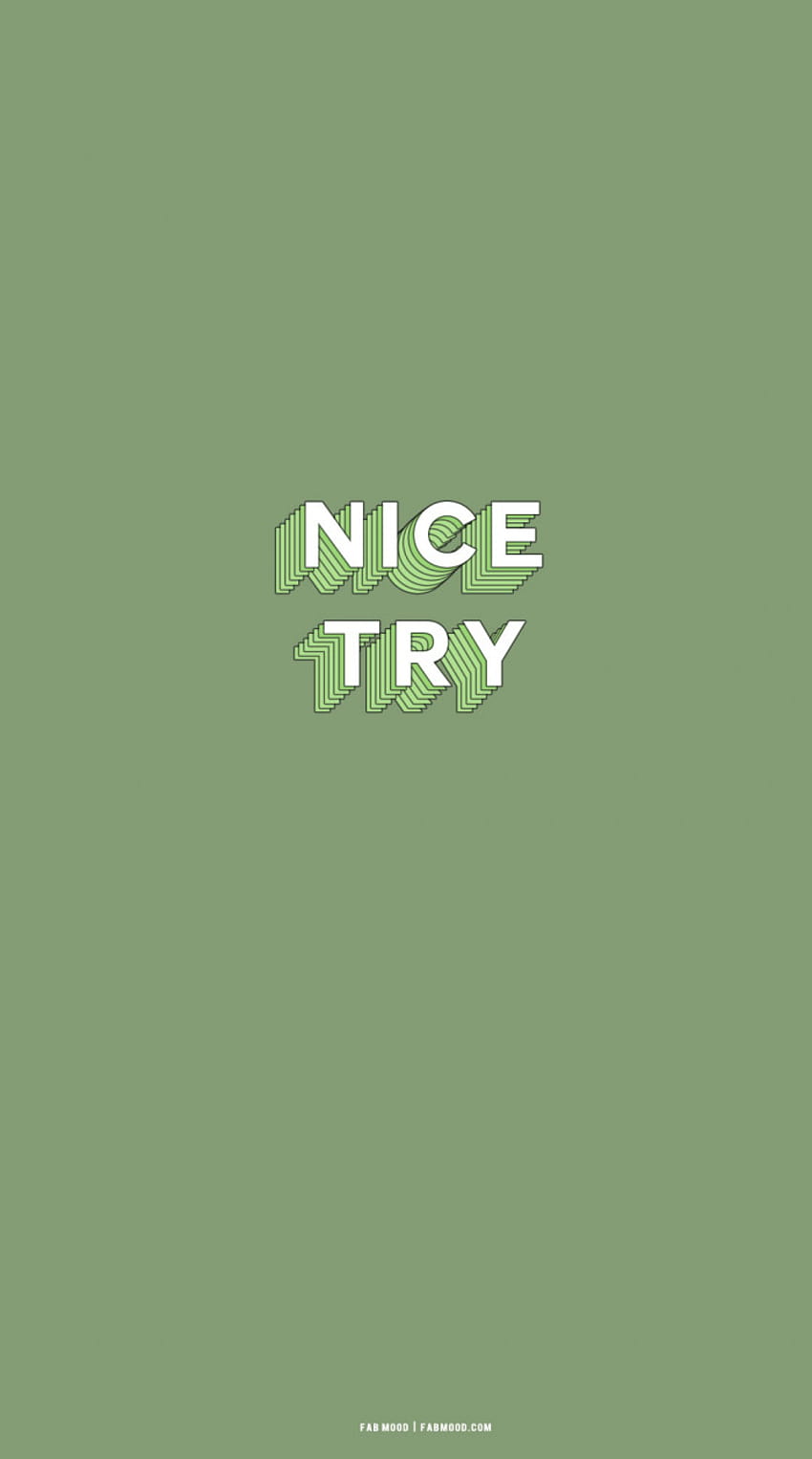20 jolis printemps pour téléphone et iPhone : Nice Try Sage Backgrounds 1, esthétique printanière verte Fond d'écran de téléphone HD