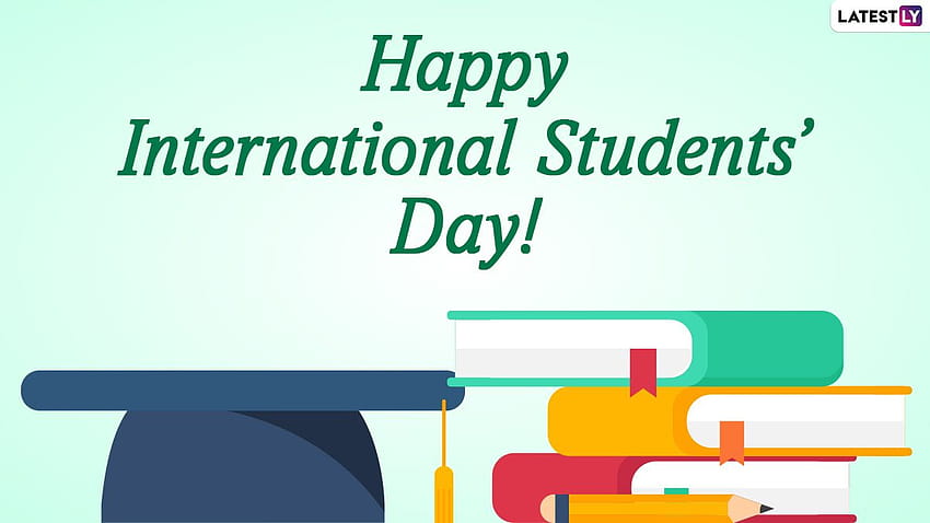 International Students' Day 2020 Wishes And : WhatsApp Stickers, Facebook Greetings, Instagram Stories, GIFs, Messages And SMS to Send on the Observance HD wallpaper