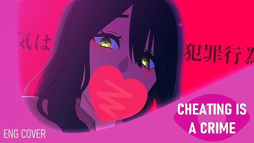 Cheating Is A Crime • 浮気は犯罪行為 • English Cover「Ophelia」Takayan HD wallpaper
