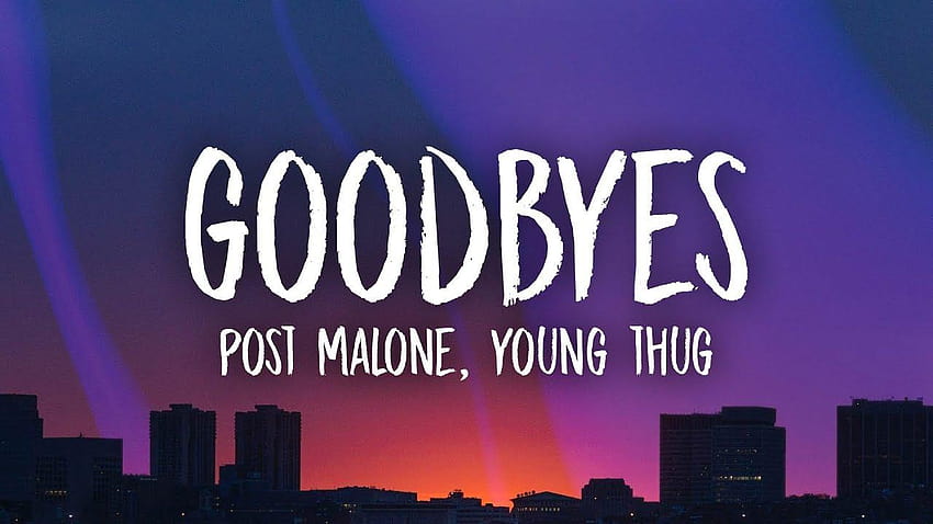 Post Malone, Young Thug – Do widzenia, pożegnania post malone z udziałem młodego bandyty Tapeta HD