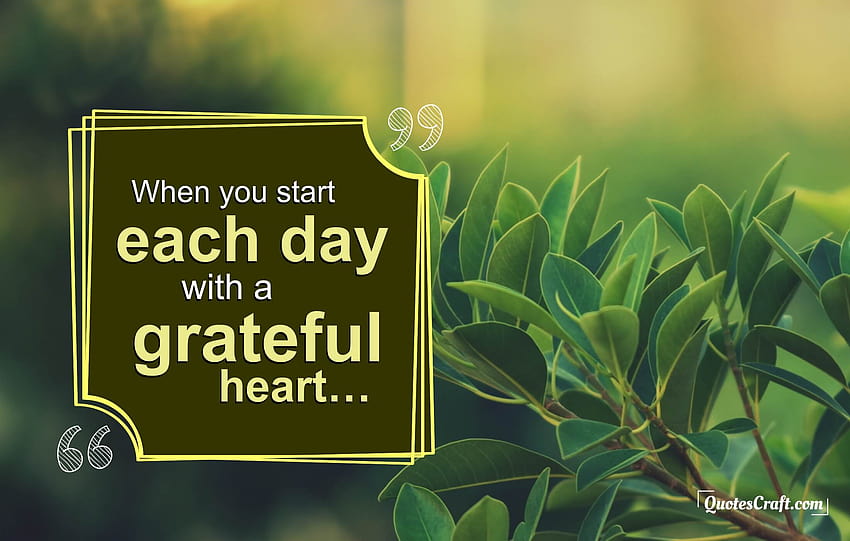 Grateful Heart Good Morning Positive Quotes, goodmorning HD wallpaper