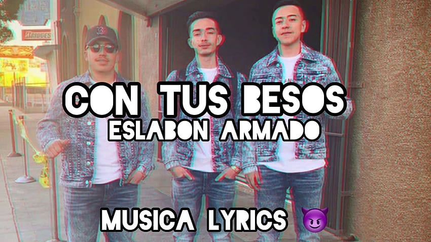 Con Tus Besos Letra/Lyrics HD wallpaper