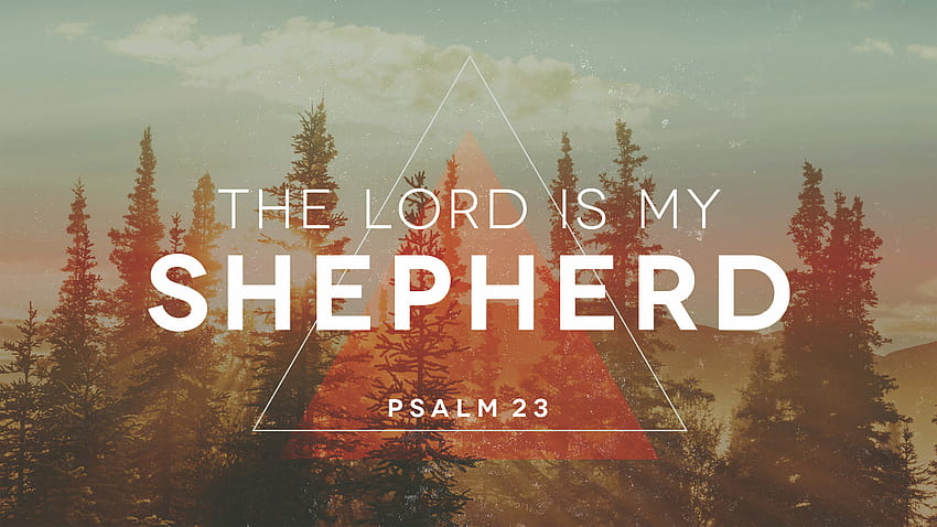 Christ Redeemer Church: McKinney, TX > The Lord is My Shepherd HD wallpaper