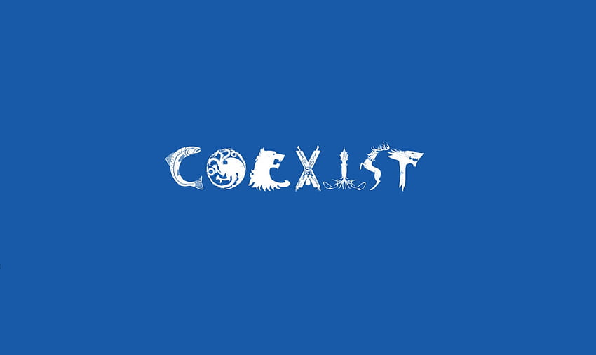 Game of Thrones : “Coexist” Using the 7..., game of thrones 7 HD wallpaper