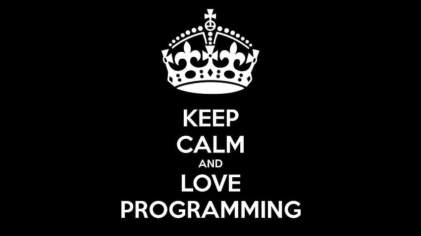 Keep Calm, Coder, Programming, Quote, Javascript, Black, Dark • For You, program quote papel de parede HD