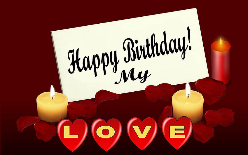 Wszystkiego najlepszego z okazji urodzin mojej miłości, wszystkiego najlepszego z okazji urodzin mojej miłości Tapeta HD