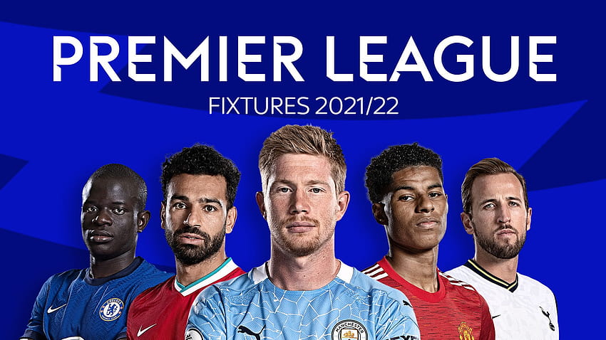 Premier League 2021/22 fixtures and schedule: Man City title defence begins at Tottenham, Man Utd host Leeds, Liverpool visit Norwich on opening weekend, manchaster united 20212022 HD wallpaper