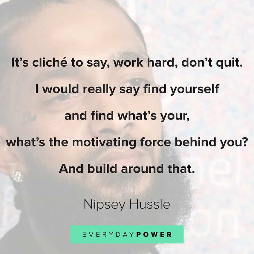 40 citazioni di Nipsey Hussle che celebrano la sua vita e la sua musica Sfondo del telefono HD