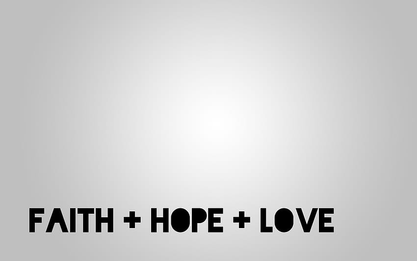 Find a faith hope love Rental [1280x800] for your , Mobile & Tablet HD wallpaper