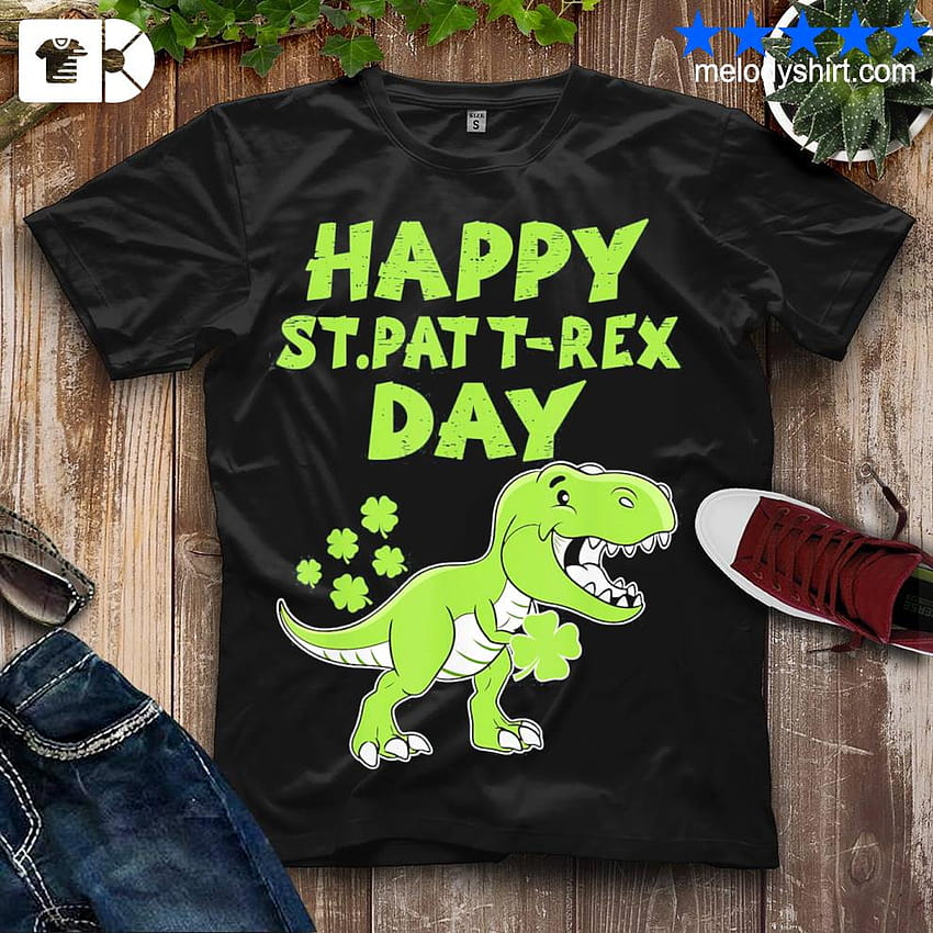 Official happy St Pat Trex Day Dino St Patricks Day Tee Shirt, hoodie ...
