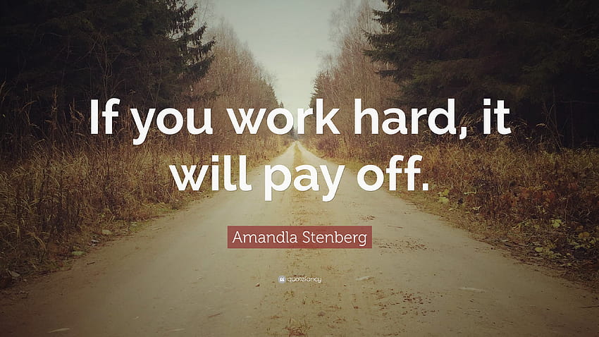 Amandla Stenberg Quote: “If you work hard, it will pay off.”, hard work pays off HD wallpaper