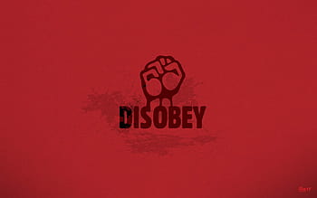 Disobey Wallpaper