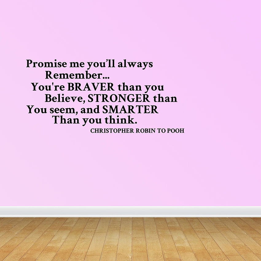 Wall Decal Quote You're Braver Than You ...walmart · In stock HD phone wallpaper