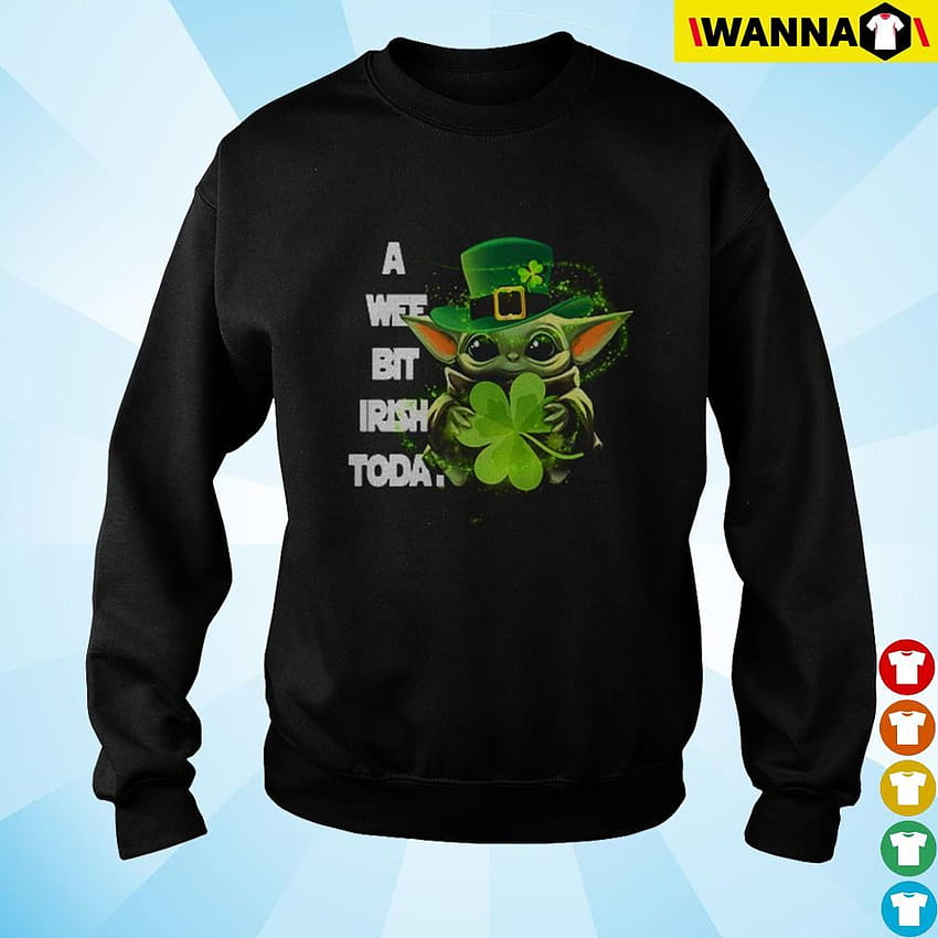 Baby Yoda a wee bit Irish today St. Patrick's day риза, качулка, пуловер HD тапет за телефон