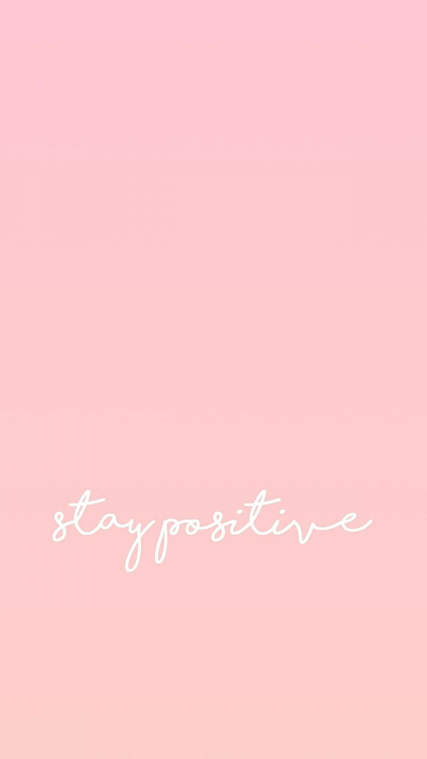 Positive Aesthetic Laptop, stay postive HD phone wallpaper