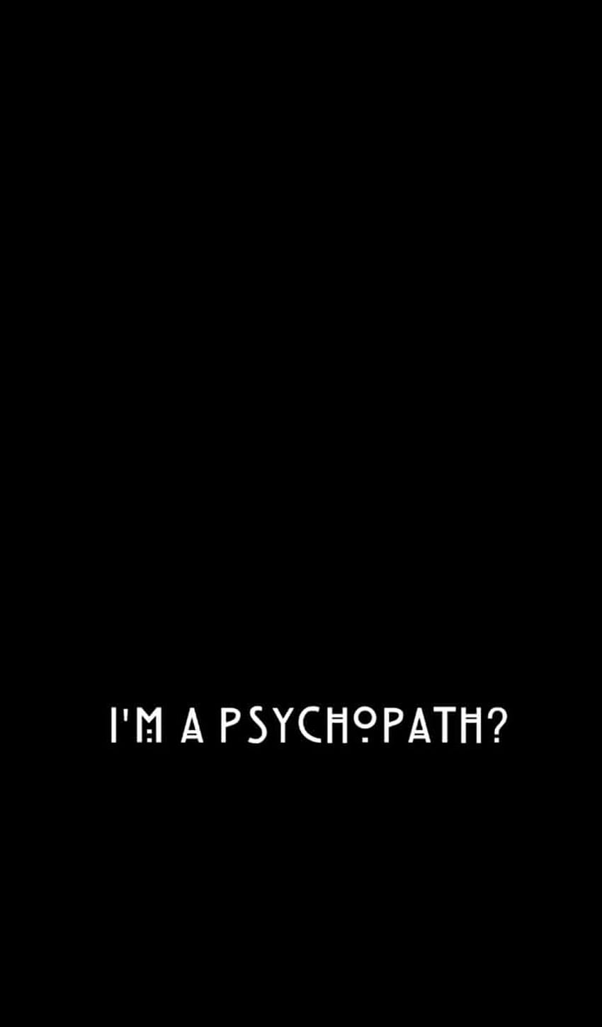 about black in by badgorlll, psychopath HD phone wallpaper