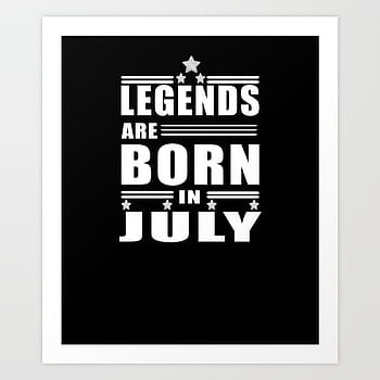 Legends are born in july HD wallpapers | Pxfuel
