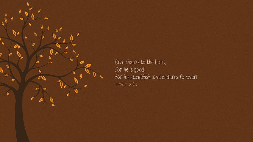Best 5 Give Thanks to the Lord on Hip, bible verse thanksgiving HD wallpaper