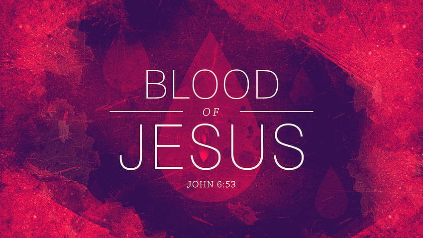 Blood of Jesus HD wallpaper | Pxfuel