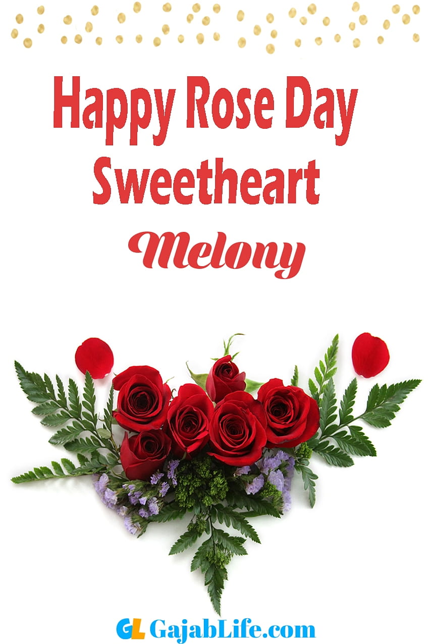 Melony Happy Rose Day 2020 , wishes, messages, status, cards, greetings, quotes, GIFs and HD phone wallpaper