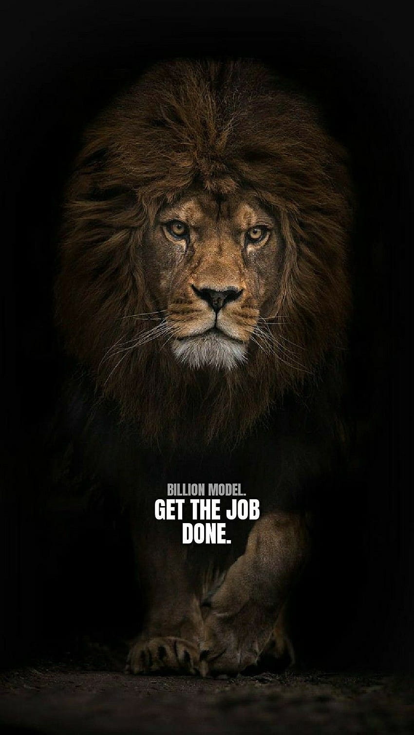 Get the job done., lion quotes HD phone wallpaper | Pxfuel