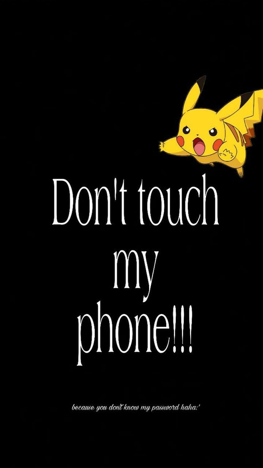 Funny Don't Touch My Phone, get out of my phone HD phone wallpaper | Pxfuel
